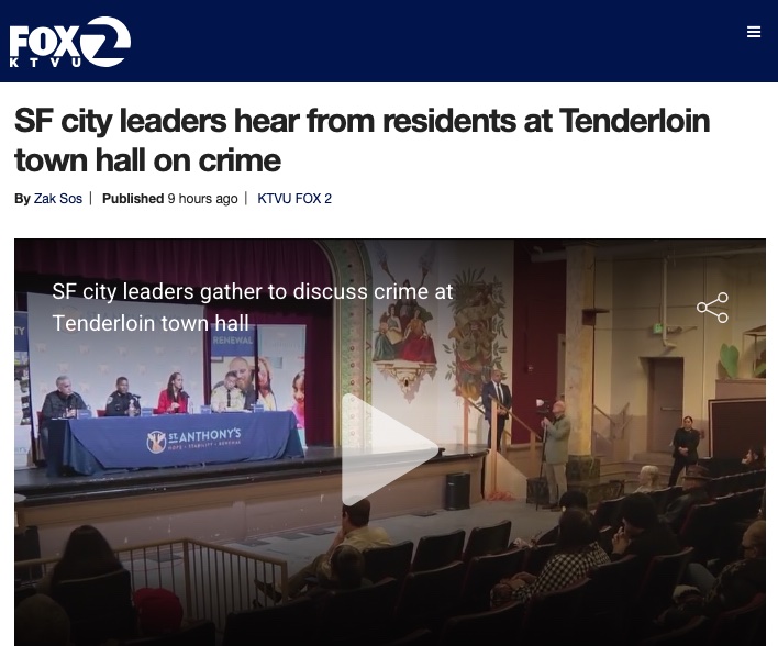 KTVU Fox 2 News: SF city leaders hear from residents at Tenderloin town hall on crime