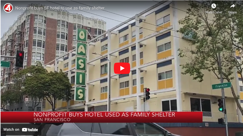 KRON4 News: Nonprofit buys SF hotel to use as a family shelter